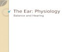 The Ear: Physiology