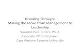 Breaking Through: M aking the Move from Management to Leadership