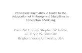 David W.  Embley , Stephen W.  Liddle , &  Deryle  W. Lonsdale Brigham Young University, USA