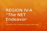 REGION IV-A “The NET  Endeavor ”