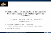 ParallelJS : An Execution Framework for JavaScript  on Heterogeneous Systems