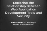 Exploring the Relationship Between Web Application Development Tools and Security