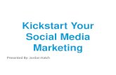 Kickstart  Your Social Media Marketing