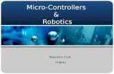 Micro-Controllers  &  Robotics