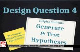 Helping Students Generate  & Test Hypotheses