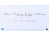 Review of Neutrino Coherent Scattering  Belkis Cabrera-Palmer March 20, 2009