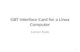 GBT Interface Card for a Linux  Computer