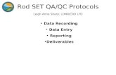 Rod SET QA/QC Protocols Leigh Anne Sharp, LDNR/CRD LFO