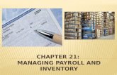Chapter 21:  managing payroll and inventory