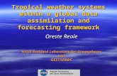 Tropical weather systems within a global data assimilation and forecasting framework