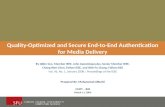 Quality-Optimized and Secure End-to-End Authentication for Media Delivery