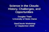 Science in the Clouds: History, Challenges, and Opportunities