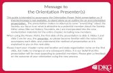Message to  the Orientation Presenter(s)