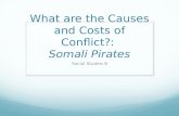 What are the Causes and Costs of Conflict?:  Somali Pirates