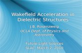 Wakefield Acceleration in Dielectric Structures