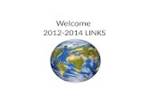 Welcome  2012-2014 LINKS