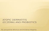 Atopic Dermatitis  ( Eczema) and Probiotics