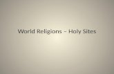 World Religions – Holy Sites