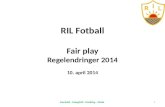 RIL  Fotball Fair play Regelendringer 2014 10. april 2014