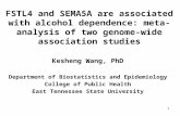 Kesheng Wang, PhD Department of Biostatistics and Epidemiology College of Public Health