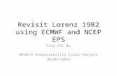 Revisit Lorenz 1982 using ECMWF and NCEP EPS