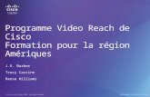 Programme Video Reach de Cisco Formation pour la région Amériques