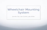 Wheelchair Mounting System
