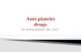 Anti-platelet drugs