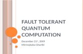 Fault Tolerant Quantum Computation