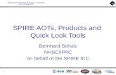 SPIRE  AOTs, Products  and  Quick Look Tools
