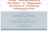 From “Independently Reading” to “ Rigorous  Reading & Thinking Independently”