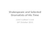 Shakespeare and Selected Dramatists of His Time