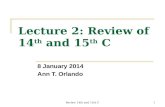 Lecture 2: Review of 14 th  and 15 th  C