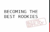 Becoming the Best Rookies