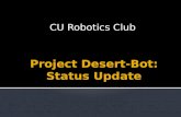 Project Desert- Bot : Status Update