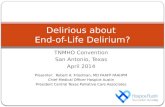 Delirious about  End-of-Life Delirium?