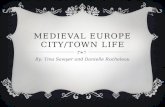 Medieval Europe City/Town Life