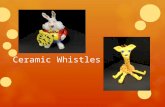 Ceramic Whistles
