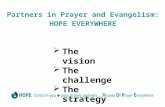 Partners in  Prayer and Evangelism: HOPE EVERYWHERE