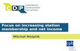 Focus on increasing station membership and net income