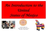 An Introduction to the United  States of Mexico