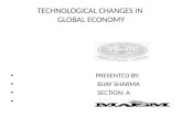 TECHNOLOGICAL CHANGES IN  GLOBAL ECONOMY