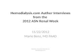 Hemodialysis  Author Interviews from the  2012 ASN Renal Week