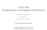 Memory Hierarchy Lecture 7 February 4, 2013 Mohammad  Hammoud