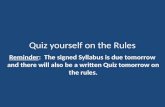 Quiz yourself on the Rules
