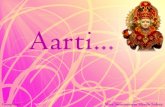 Aarti  is made up of the 5 elements known as the “ Panch Bhoot ”