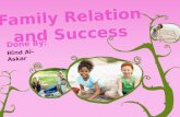 Family Relation and Success