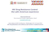 HIV Drug Resistance Control:  the Latin American experience