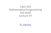 C&O 355 Mathematical Programming Fall 2010 Lecture 19