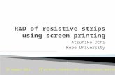 R&D of resistive  strips using screen printing